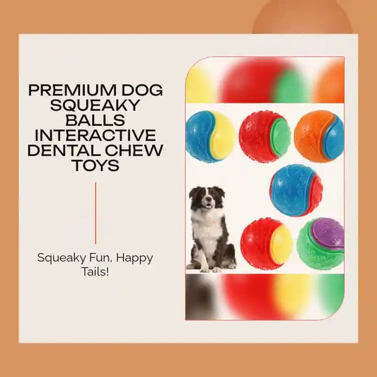 Premium Dog Squeaky Balls Interactive Dental Chew Toys by@Outfy